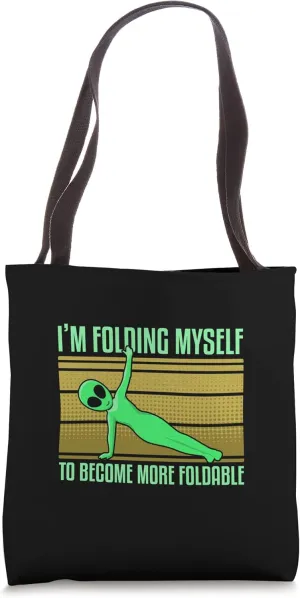 Become More Foldable Extraterrestrial Alien Tote Bag