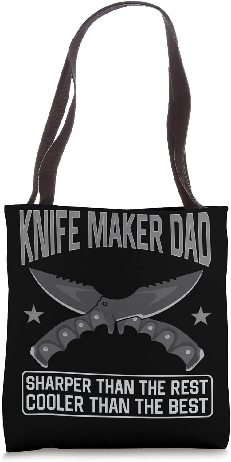 Sharper Than The Rest Cooler Than The Best - Knife Maker Dad Tote Bag