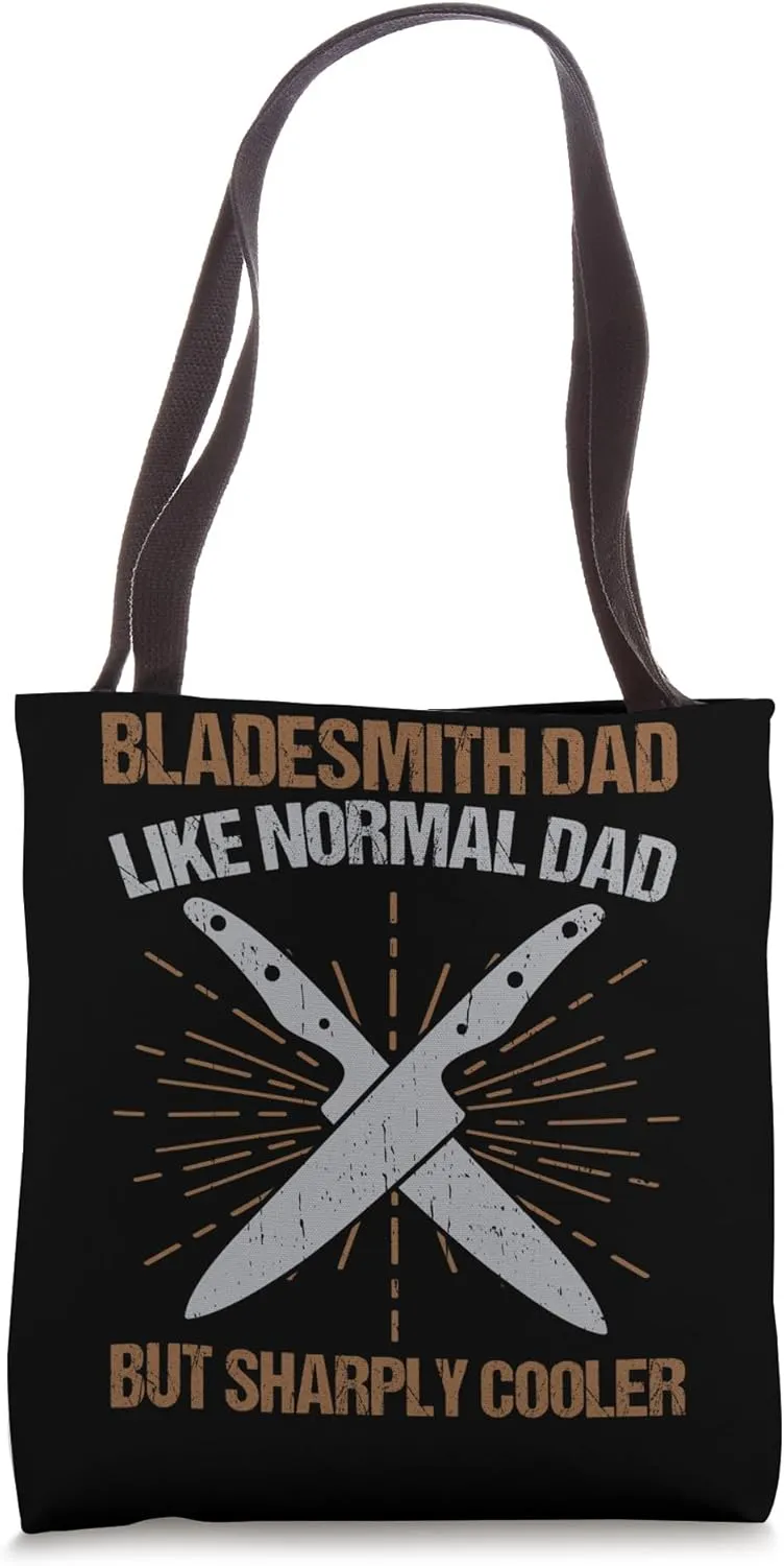 Sharper Than The Rest Cooler Than The Best - Knife Maker Dad Tote Bag